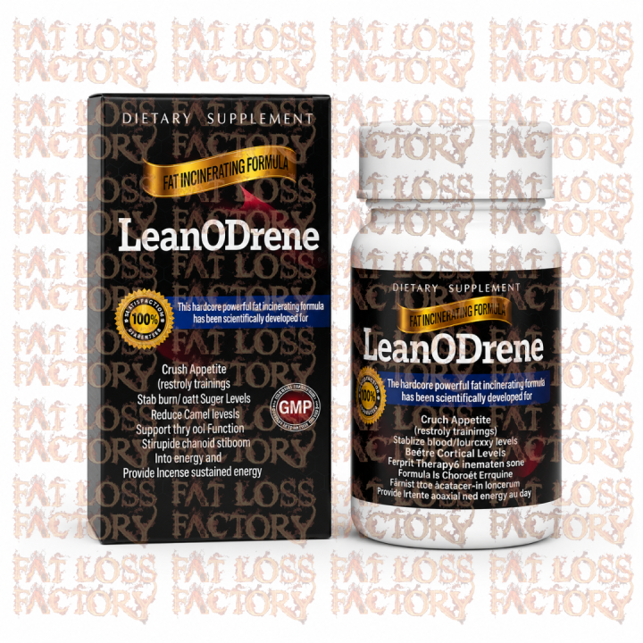 LeanODrene Fat Incinerating Formula 30 Caps | Fat Loss Factory